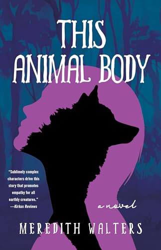 This Animal Body: A Novel von SparkPress